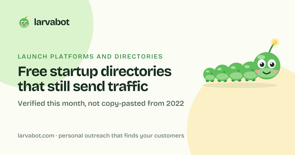 Larvabot blog card: Free startup directories that still send traffic
